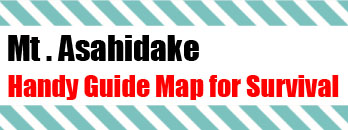 Mt. Asahedake Handy Guide Map for Survival